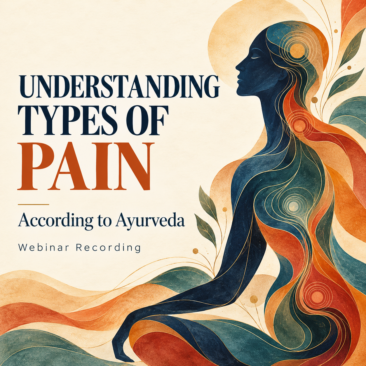 Understanding types of pain according to Ayurveda