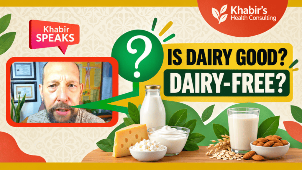 Khabir Southwick discusses dairy and dairy-free options in health consulting.